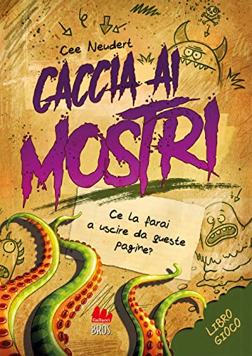 Ce la farai a uscire da queste pagine? Caccia ai mostri (Libri gioco) von Gallucci Bros