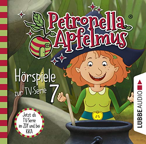 Petronella Apfelmus - Hörspiele zur TV-Serie 7: Hexenschnupfen, Fürchten sich Heckenschrate?, Der größte Wichtel der Welt. von Lübbe Audio