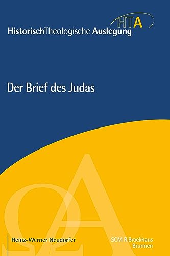 Der Brief des Judas (Historisch Theologische Auslegung) von SCM R.Brockhaus