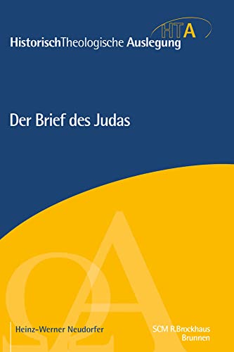 Der Brief des Judas (Historisch Theologische Auslegung) von SCM Brockhaus, R.