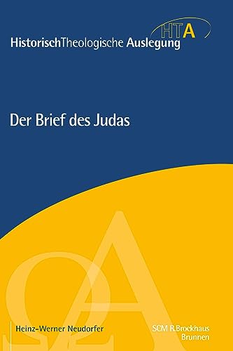 Der Brief des Judas (Historisch Theologische Auslegung)
