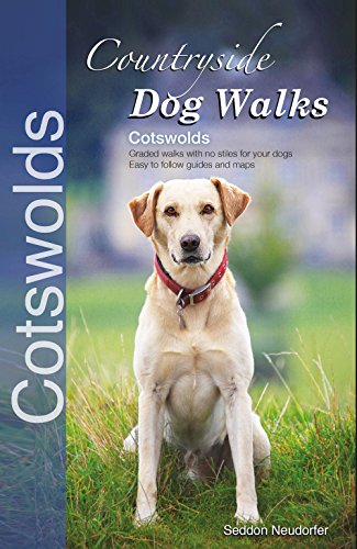 Countryside Dog Walks: Cotswolds von Wet Nose Publishing Ltd