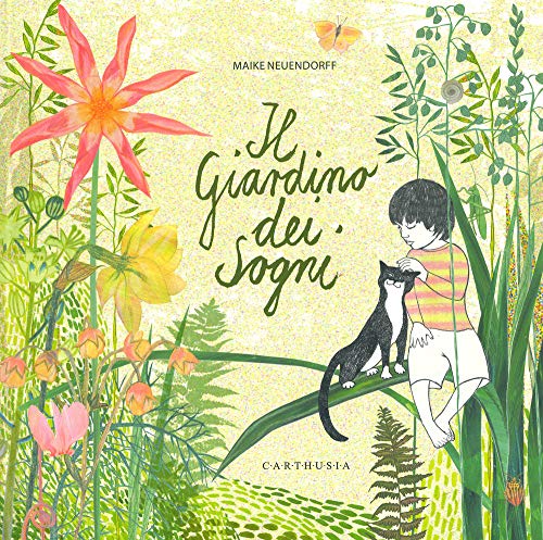 Il giardino dei sogni. Ediz. a colori (Silent book)