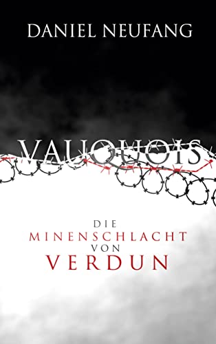 Vauquois: Die Minenschlacht von Verdun von Books on Demand GmbH