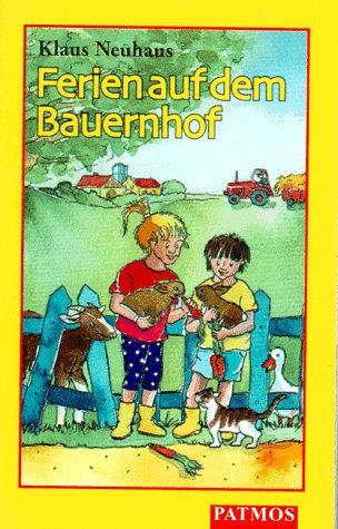 Ferien auf dem Bauernhof, 1 Cassette von Patmos Verlag