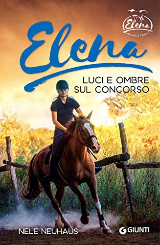 Elena. Luci e ombre sul concorso Elena. Luci e ombre sul concorso von Giunti Psychometrics