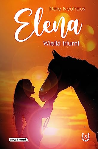 Elena. Wielki triumf