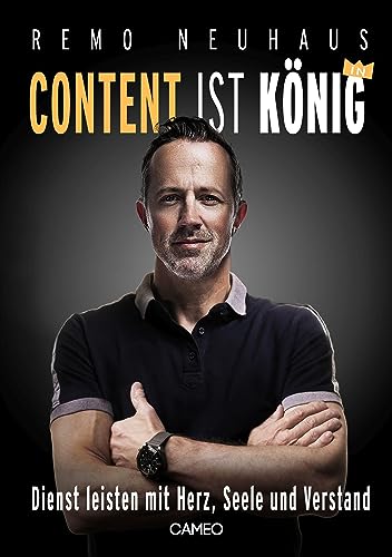Content ist König: Dienst leisten mit Herz, Seele und Verstand