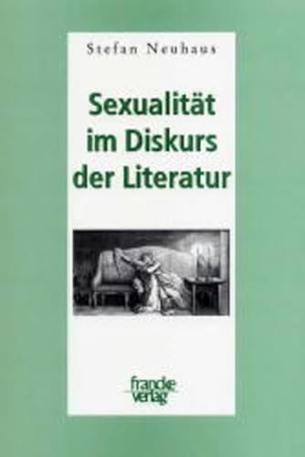 Sexualität im Diskurs der Literatur von Francke, A