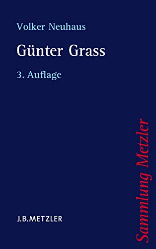 Günter Grass (Sammlung Metzler) von J.B. Metzler