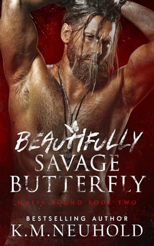 Beautifully Savage Butterfly (Mafia Bound, Band 2) von Independently published