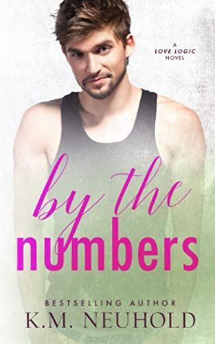 By the Numbers (Love Logic, Band 3)