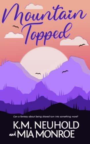 Mountain Topped Mountain Topped