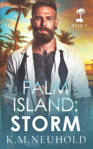 Palm Island: Storm Palm Island: Storm von Independently published