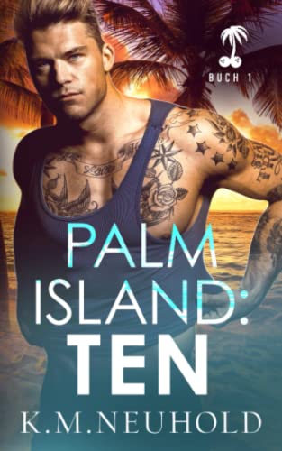 Palm Island: Ten Palm Island: Ten von Independently published