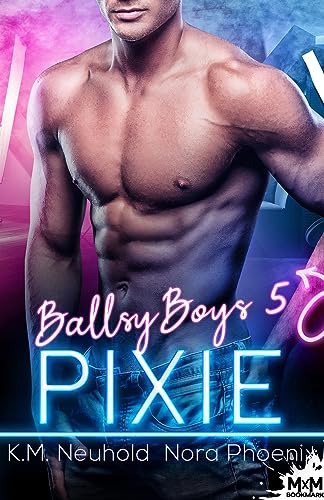 Pixie: Ballsy Boys, T5 von MXM BOOKMARK