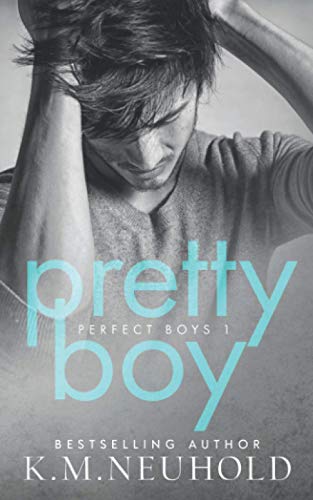 Pretty Boy (Perfect Boys, Band 1) Pretty Boy (Perfect Boys, Band 1) von Independently published