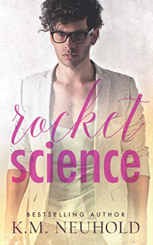 Rocket Science (Love Logic, Band 1) von Independently published