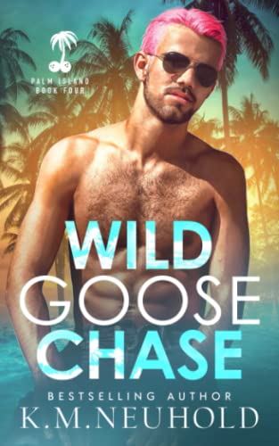 Wild Goose Chase (Palm Island, Band 4) Wild Goose Chase (Palm Island, Band 4)