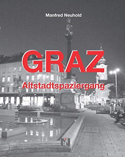 GRAZ: Altstadtspaziergang von Independently published