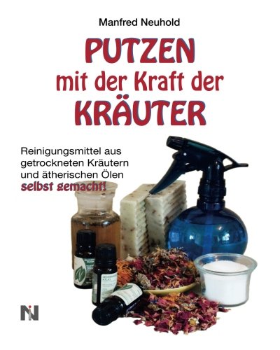 PUTZEN mit der Kraft der KRAEUTER