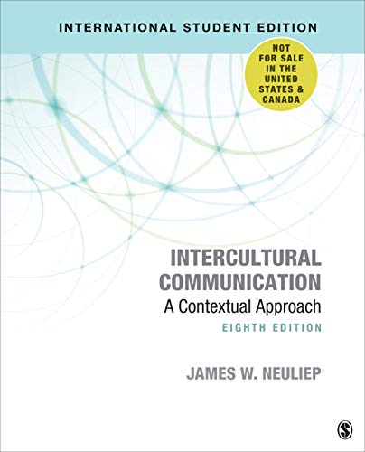 Intercultural Communication - International Student Edition: A Contextual Approach