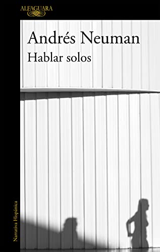 Hablar solos (Hispánica) von ALFAGUARA