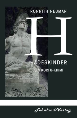 Hadeskinder: Ein Korfu-Krimi