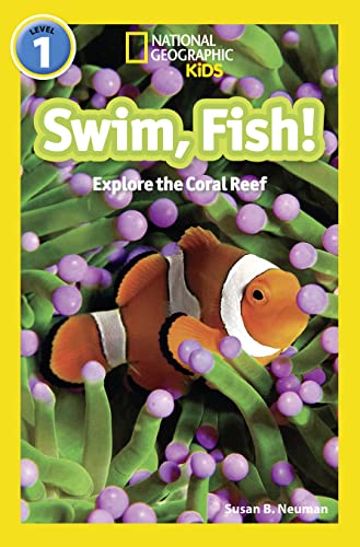 Swim, fish!: Level 1 (National Geographic Readers)