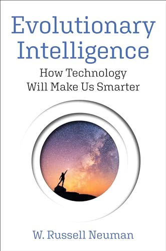 Evolutionary Intelligence: How Technology Will Make Us Smarter von The MIT Press