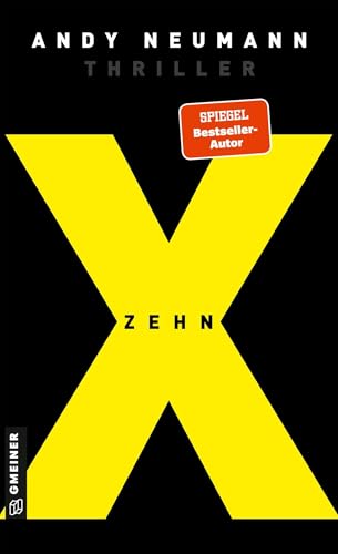 Zehn: Thriller (Kommissar Kanther, Journalist Niessen) von Gmeiner Verlag