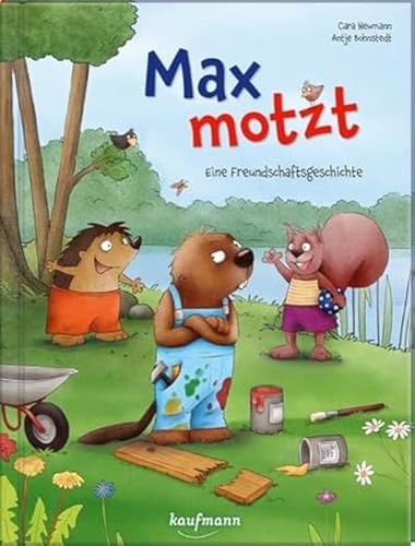 Max motzt: Eine Freundschaftsgeschichte von Kaufmann