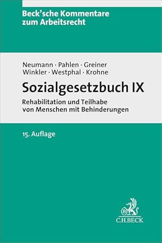 Sozialgesetzbuch IX: Rehabilitation und Teilhabe behinderter Menschen (Beck'sche Kommentare zum Arbeitsrecht) von C.H.Beck