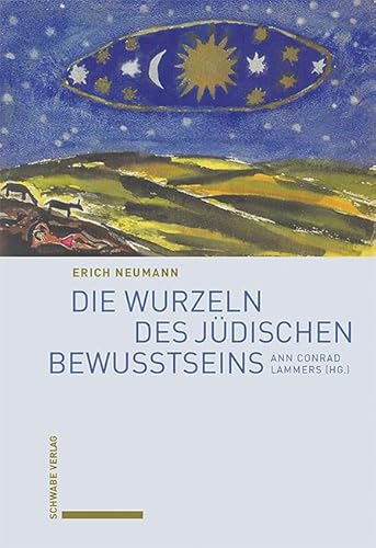 Die Wurzeln des jüdischen Bewusstseins von Schwabe Verlag GmbH