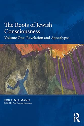 The Roots of Jewish Consciousness, Volume One: Revelation and Apocalypse von Routledge
