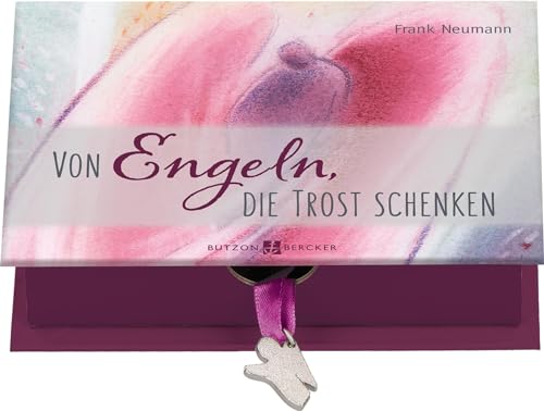 Von Engeln, die Trost schenken von Butzon & Bercker