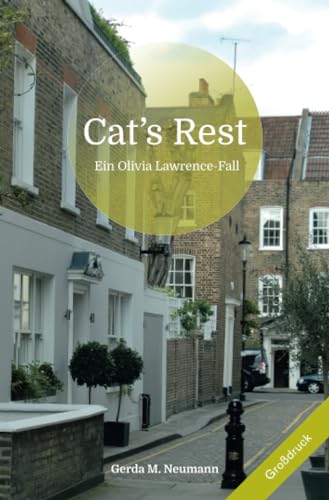 Cat's Rest [Großdruck]: Ein Olivia Lawrence-Fall (Olivia Lawrence-Fälle [Großdruck]) von epubli