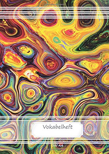 Vokabelheft DIN A4: 70 Seiten liniert, 3 Spalten, Lineatur 54 - Farben abstrakt (Motiv Vokabelhefte, Band 40)