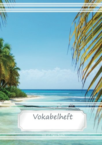 Vokabelheft DIN A5 - Palm Beach: 70 Seiten liniert, zweispaltig (Motiv Vokabelhefte, Band 19)