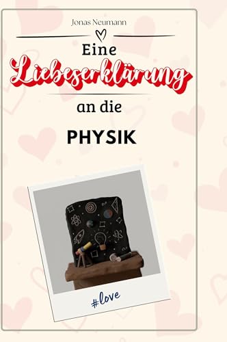 Eine Liebeserklärung an die Physik von FlipFlop