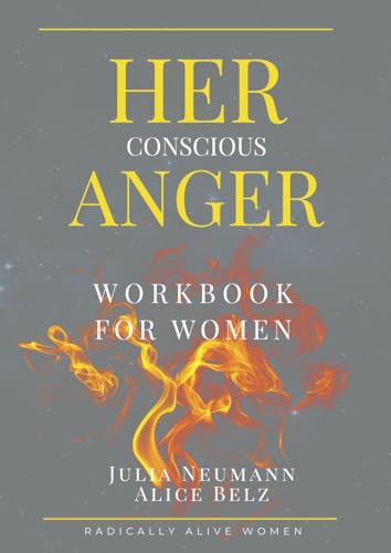 HER CONSCIOUS ANGER: Workbook for Women von Independently published