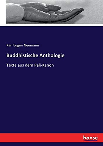 Buddhistische Anthologie: Texte aus dem Pali-Kanon von Hansebooks