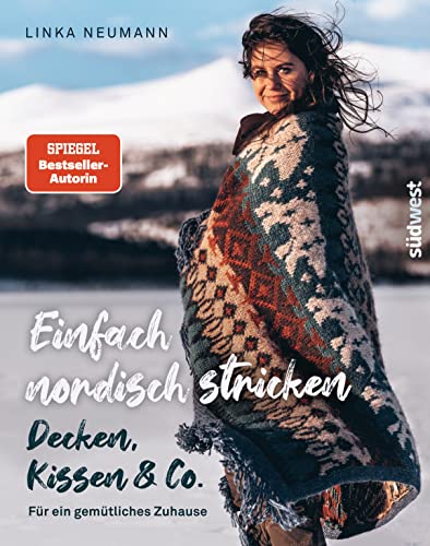 Einfach nordisch stricken – Decken, Kissen & Co.: Für ein gemütliches Zuhause. Von der norwegischen Bestsellerautorin.