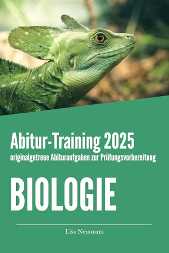 Abitur-Training Biologie: Übungsheft mit originalgetreuen Abituraufgaben zur Prüfungsvorbereitung