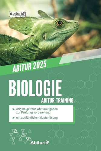 Abitur-Training Biologie: Übungsheft mit originalgetreuen Abituraufgaben zur Prüfungsvorbereitung Abitur-Training Biologie: Übungsheft mit originalgetreuen Abituraufgaben zur Prüfungsvorbereitung