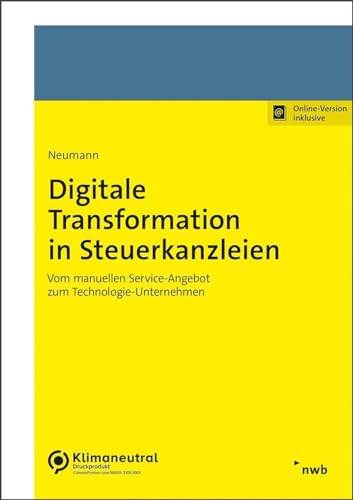Der Weg zur Tech-Kanzlei: Start-up-Strategien für die Steuerberatung von NWB Verlag
