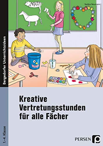 Kreative Vertretungsstunden für alle Fächer: (1. bis 4. Klasse) von Persen Verlag i.d. AAP