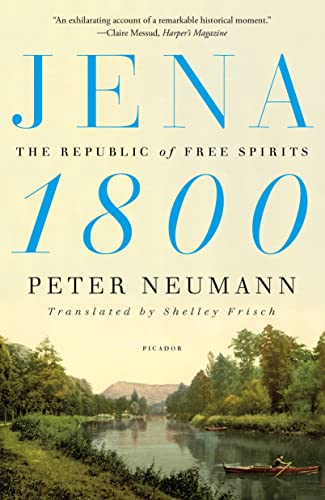 Jena 1800: The Republic of Free Spirits von Picador Paper