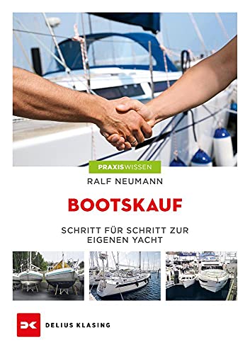 Bootskauf: Schritt für Schritt zur eigenen Yacht