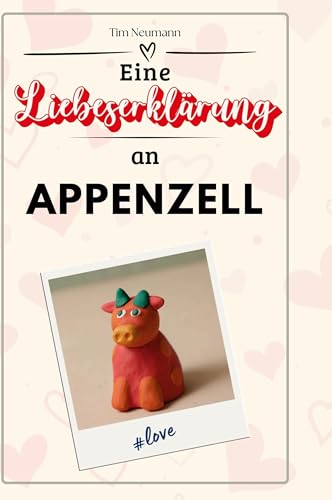 Eine Liebeserklärung an Appenzell von FlipFlop